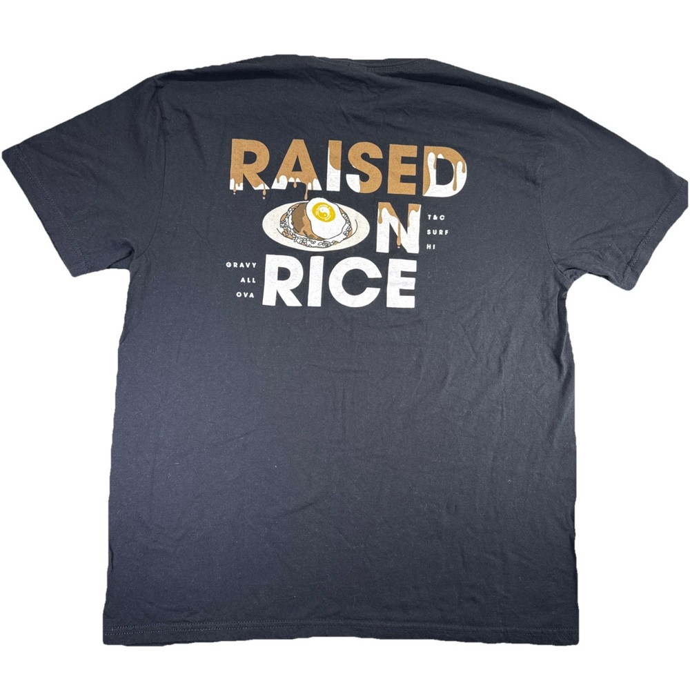 T&C Town and Country Surf Designs Hawaii Raised on Rice Gravy All Ova T Shirt L