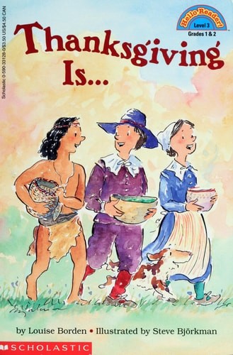 Thanksgiving Is by Borden, Louise, Acceptable Book