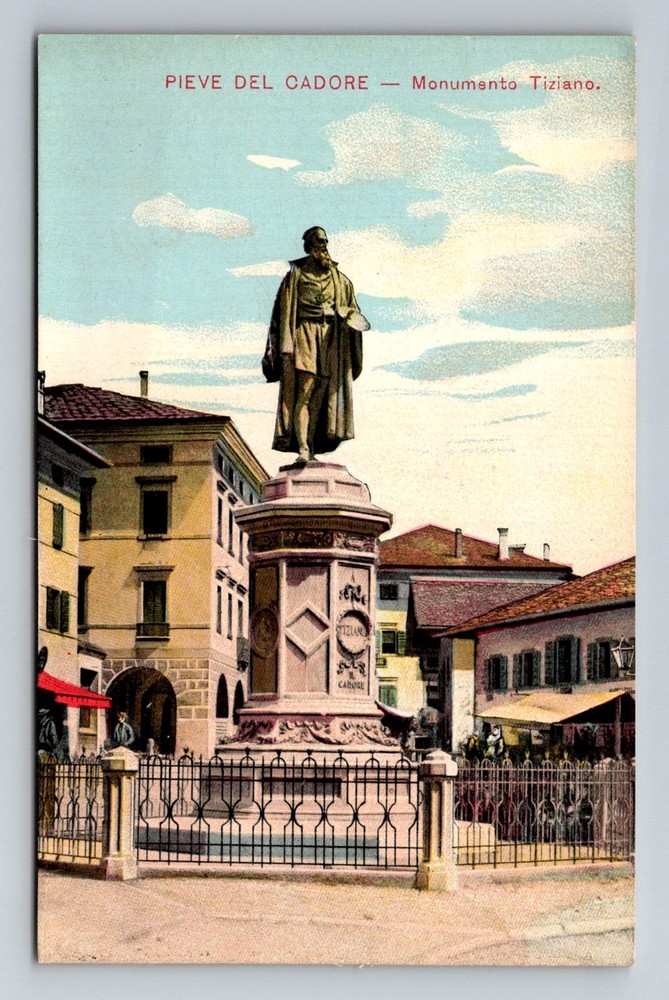 Italy- Pieve Del Cadore Parish Church Titian Monument Old Post Vintage Postcard