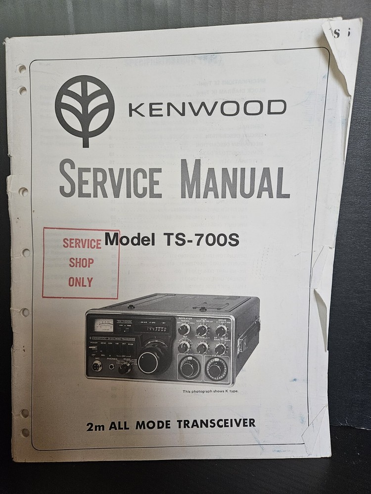 KENWOOD TS-700S 2M All Mode Transceiver Service Manual *VINTAGE* ORIGINAL