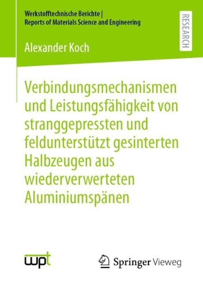 Verbindungsmechanismen und Leistungsfhigkeit von stranggepressten und feldunters