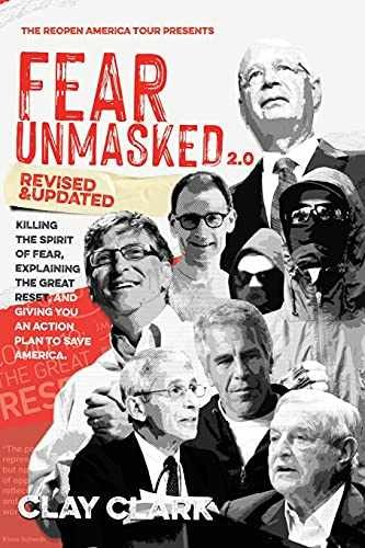Fear Unmasked 2.0: Killing the Spirit of - Paperback, by Clark Clay - Very Good