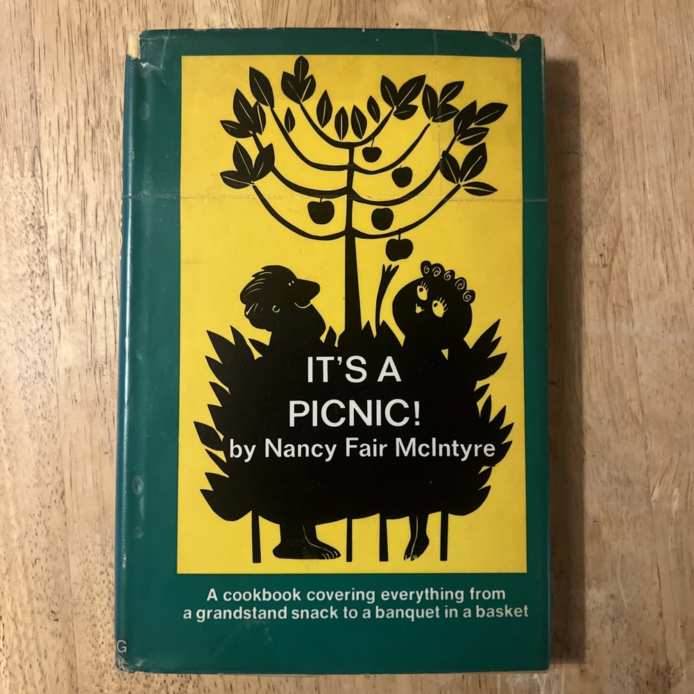 It's a Picnic Cookbook Recipe Book Nancy Fair McIntyre 1969 Hardcover