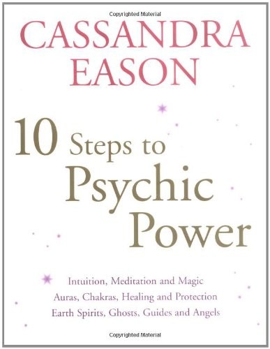 10 Steps to Psychic Power, Eason, Cassandra