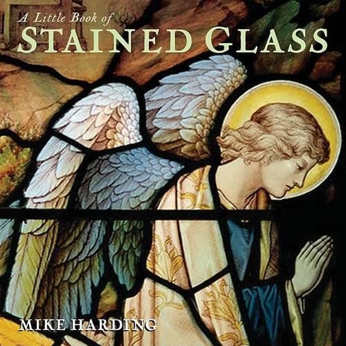 A Little Book of Stained Glass (Little Books Of...) by Harding, Mike HardbackFREE US DELIVERY | ISBN: 1854105647 | Quality Books