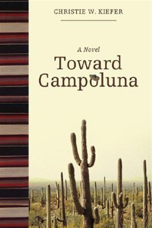 Toward Campoluna, Hardcover by Kiefer, Christie W., Like New Used, Free shipp...