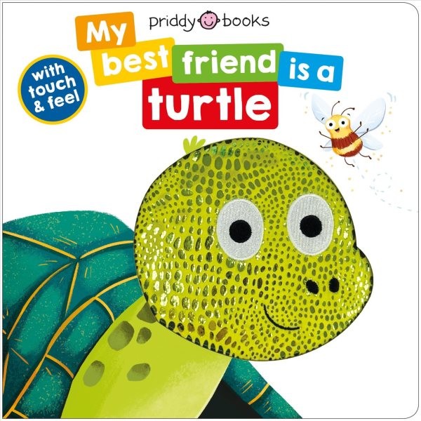 My Best Friend Is a Turtle, Hardcover by Priddy, Roger, Like New Used, Free s...