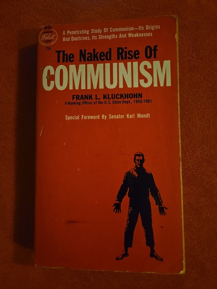 VTG MCM 'The Naked Rise Of Communism' by Frank L Kluckhohn 1962