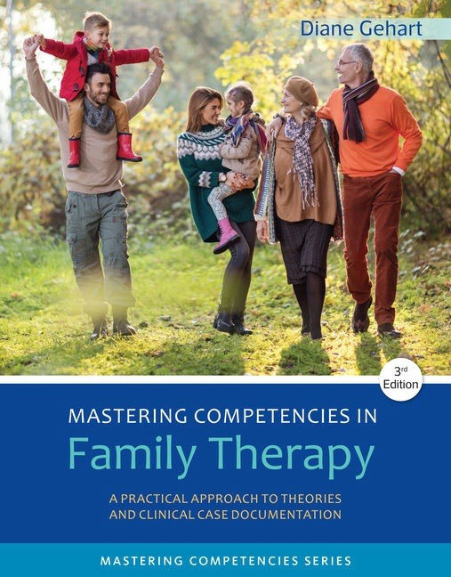 Mastering Competencies in Family Therapy 3rd Ed by Diane Gehart Paperback