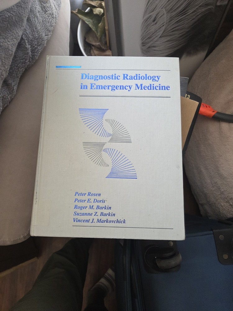 Diagnostic Radiology in Emergency Medicine Hardcover Peter Rosen Textbook