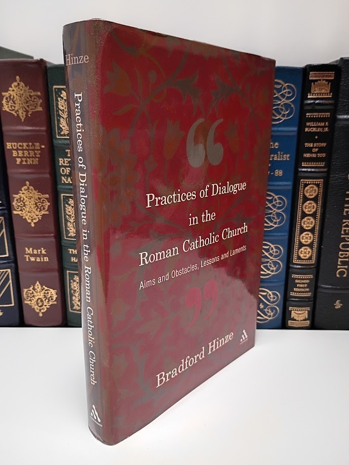 Practices of Dialogue Roman Catholic Church Vatican II Hinze 2006 Fordham G+