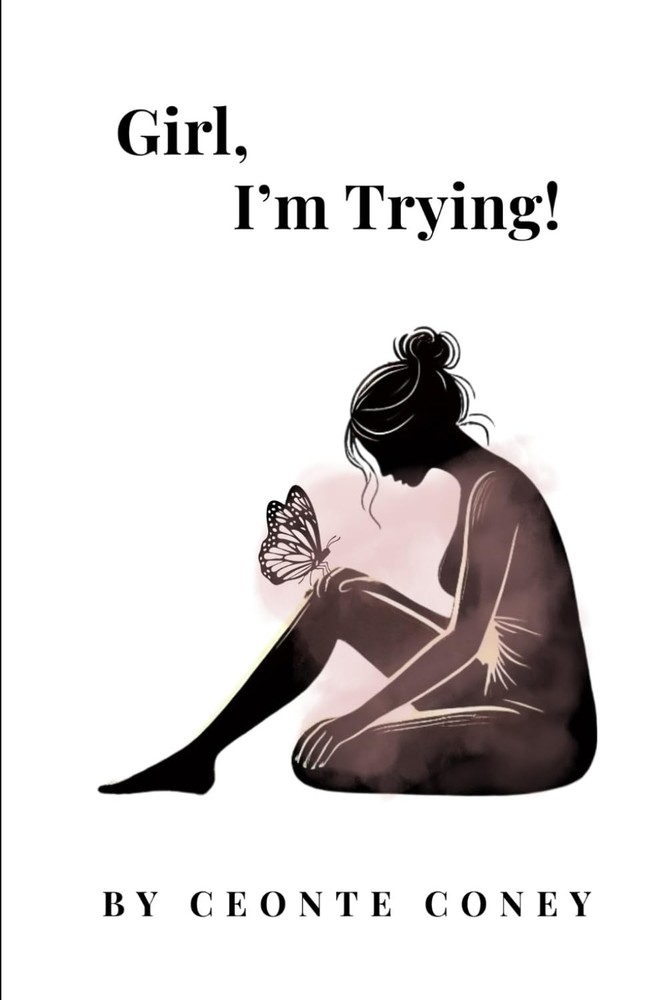 Girl, I'm Trying!
