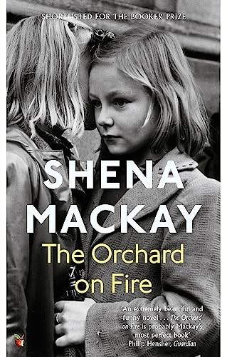 The Orchard on Fire (Virago Modern Classics) by Mackay, Shena Book The Fast FreeFREE US DELIVERY | ISBN: 0349007217 | Quality Books