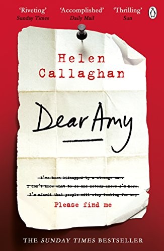 Dear Amy: The Sunday Times Bestselling Psychological Thri... by Callaghan, HelenFREE US DELIVERY | ISBN: 1405923415 | Quality Books
