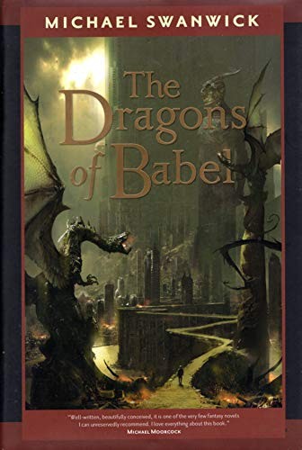 The Dragons of Babel, Swanwick, Michael