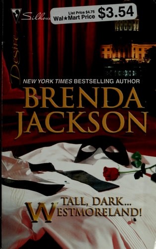 Tall, Dark...Westmoreland! (The Westmorelands, 16) by Jackson, Brenda, Good Book