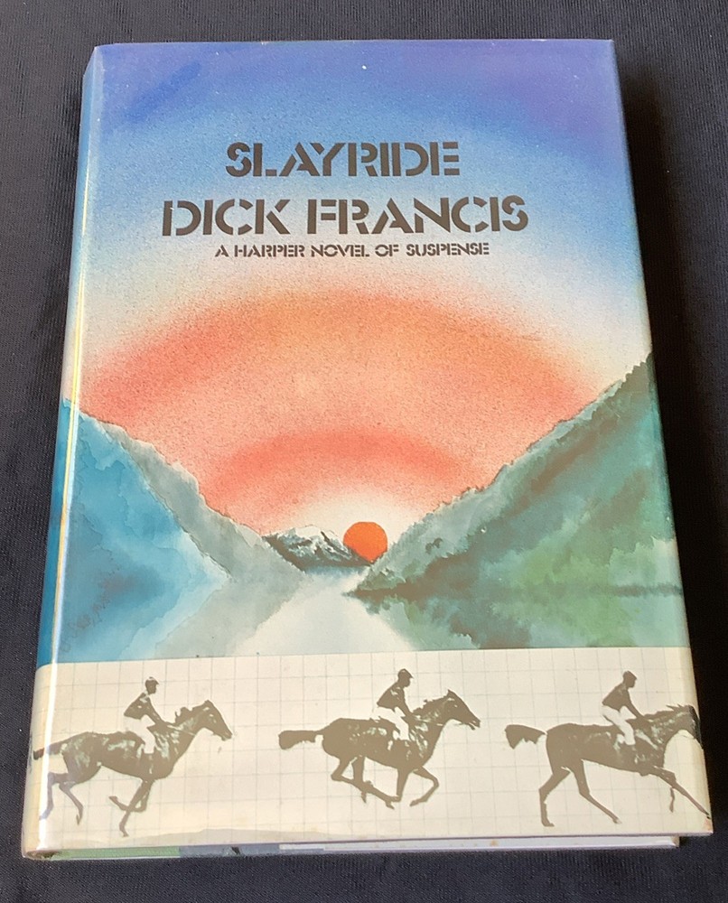 Dick Francis SLAYRIDE  FIRST U.S. EDITION HC/DJ