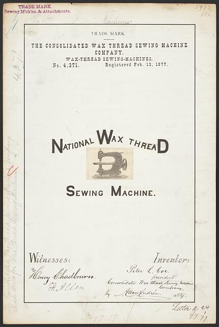 Consolidated Wax Thread Sewing Machine Company Trademark 1877 National Brand