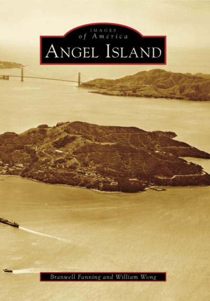 NEW Arcadia Publishing Angel Island, CA 9780738547190 Images of America Trade Pa