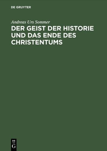 A Sommer Geschichte Christentum Und Kritik Eine Untersuchung Zur 