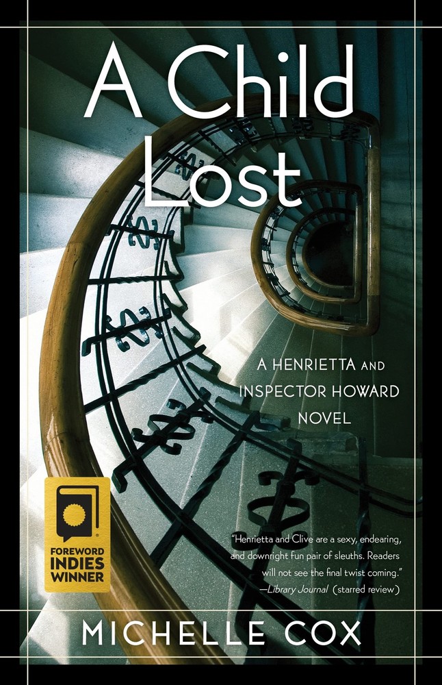 A Child Lost (A Henrietta and Inspector Howard Series) by Cox