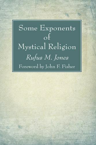 Some Exponents of Mystical Religion, Like New Used, Free shipping in the US