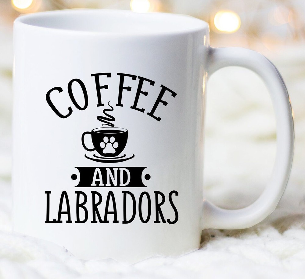 Coffee And Labradors Mug Labrador Coffee Mug Labrador Lover Gift For Labrador