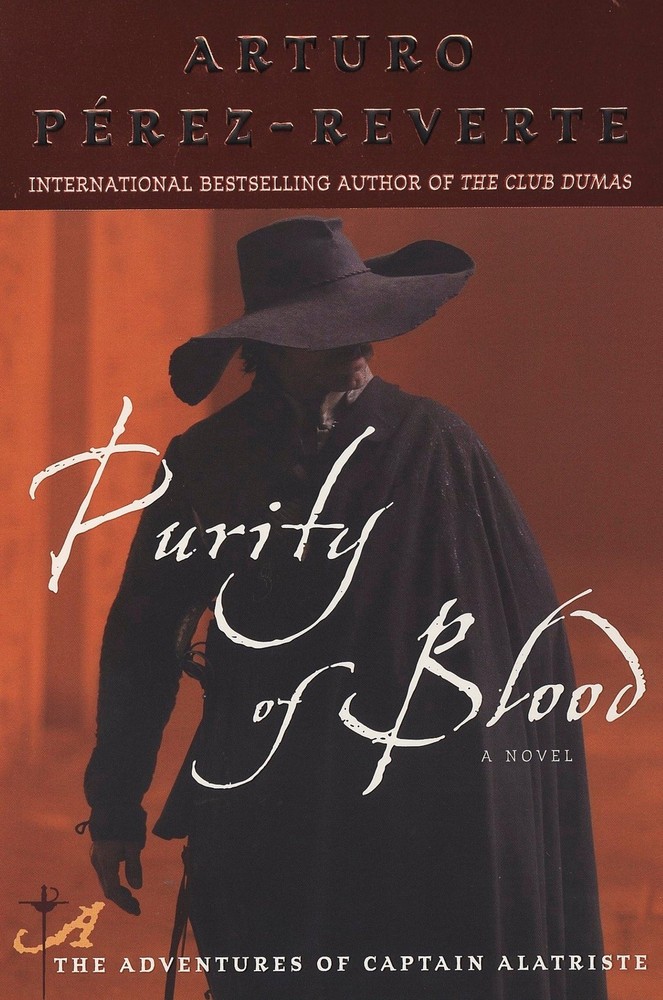 Purity of Blood (Captain Alatriste) by Arturo Perez-Reverte