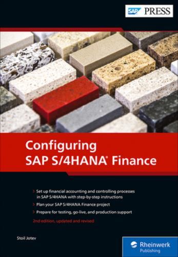 Configuring SAP S/4HANA Finance (Second Edition) (SAP PRESS), Stoil Jotev, Very