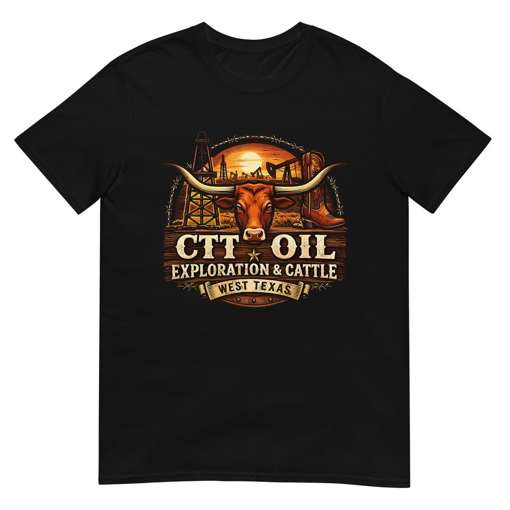 CTT Oil Exploration and Cattle Oilfield Ranch T-Shirt