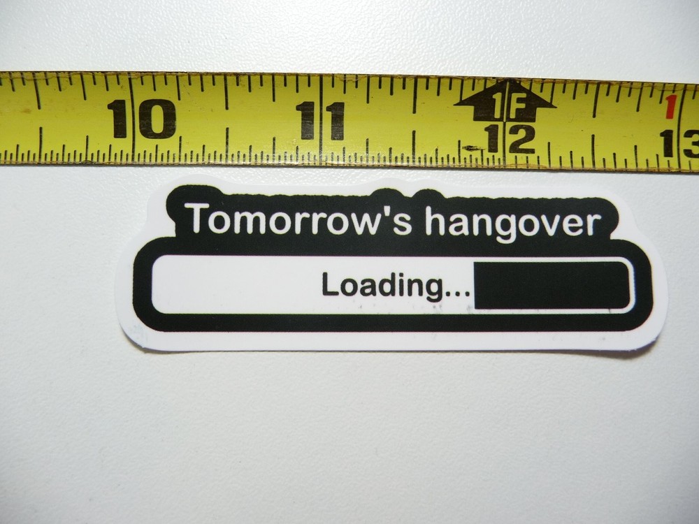 Funny Hangover Decal Sticker for Drinking Alcohol Scrapbooking
