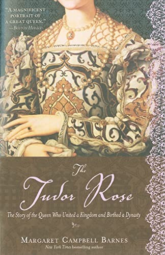 The Tudor Rose by Margaret Campbell Barnes 1402224680 The Fast Free ShippingFREE US DELIVERY | ISBN: 1402224680 | Quality Books