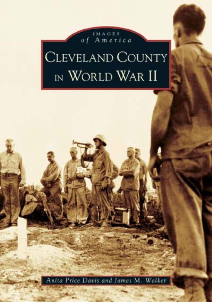 NEW Arcadia Publishing Cleveland County in World War II, NC 9780738517728 Images-image