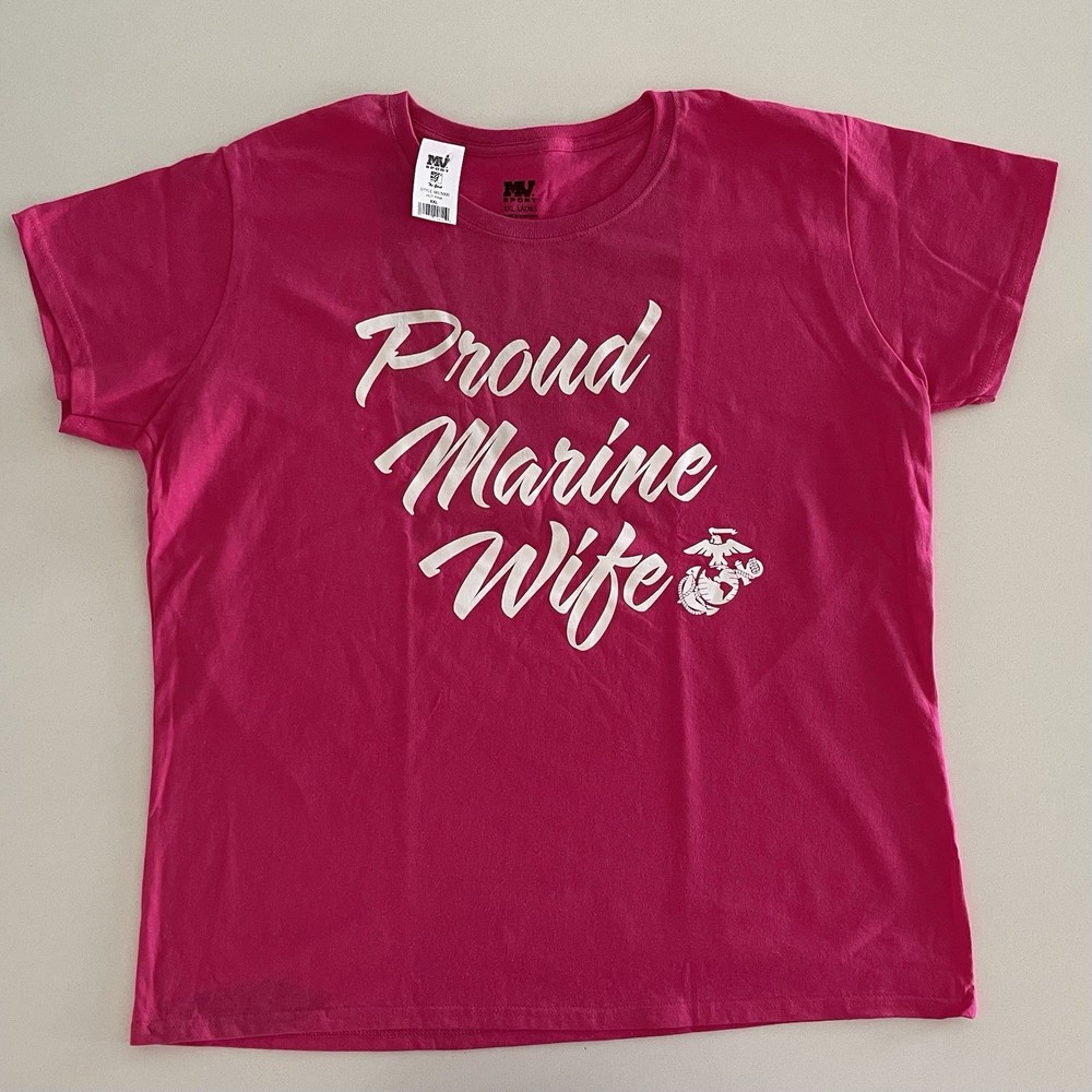 UNITED STATES MARINE CORPS USMC - “PROUD MARINE WIFE” Pink T-Shirt - Sz XXL -NWT