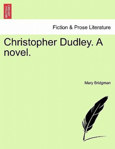 Christopher Dudley. A novel., Like New Used, Free shipping in the US