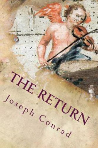 Return, Paperback by Conrad, Joseph, Brand New, Free shipping in the US