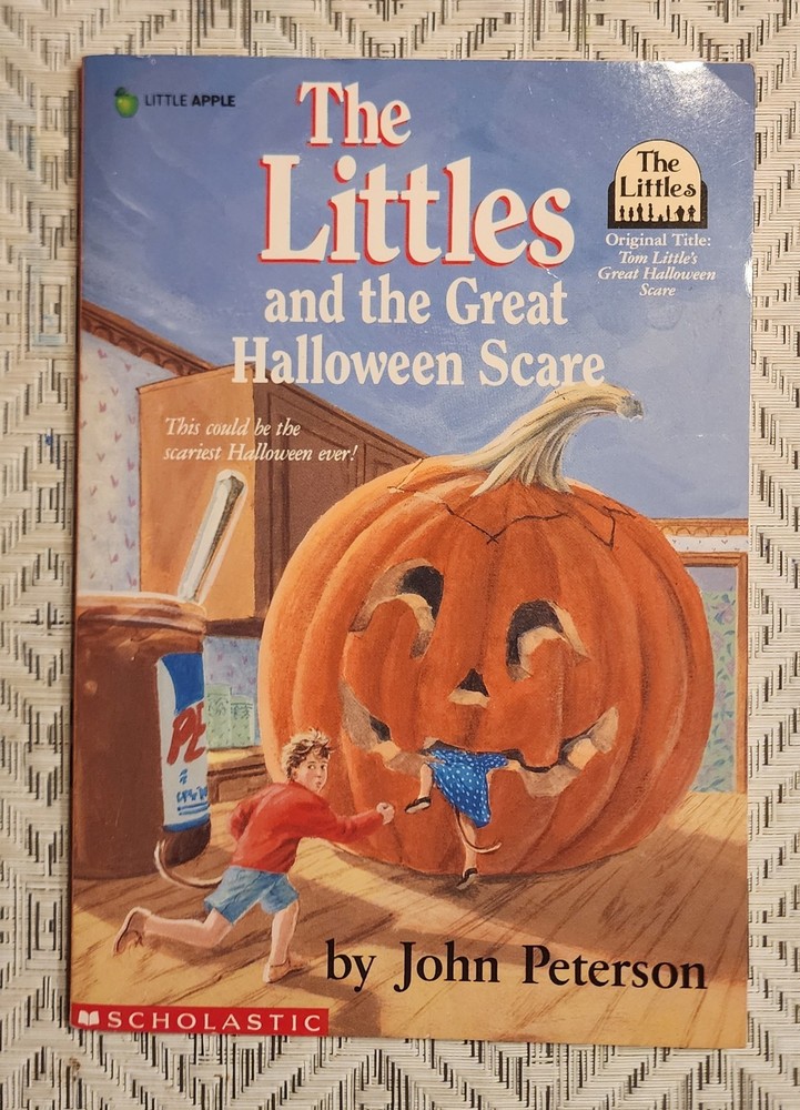 The Littles and the Great Halloween Scare - Gazsi, Edward|Peterson, John|Cla...