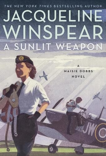 Jacqueline Winspear A Sunlit Weapon (Hardback) Maisie DobbsAnother great item from Rarewaves USA | Free delivery!