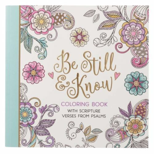 Be Still Coloring Book, Brand New, Free shipping in the US