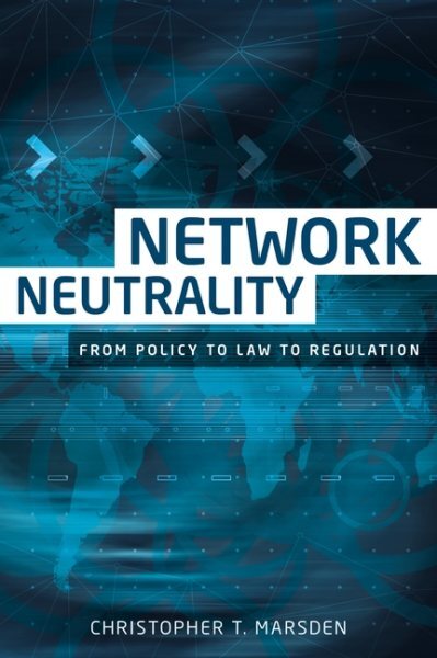 Network Neutrality : From policy to law to regulation, Paperback by Marsden, ...