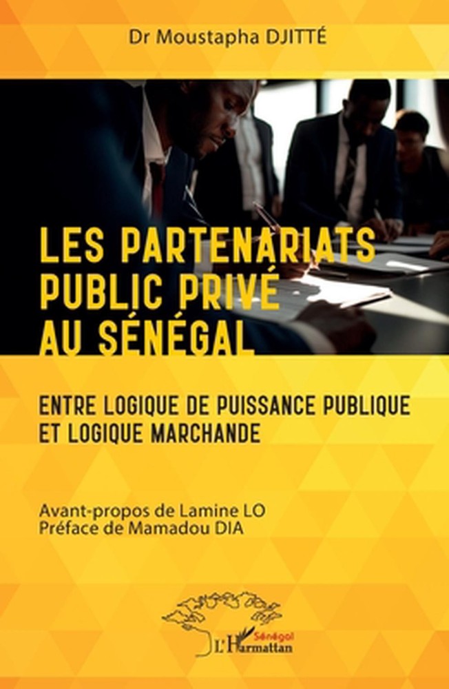 Les partenariats public priv au Sngal: Entre logique de puissance et logique mar