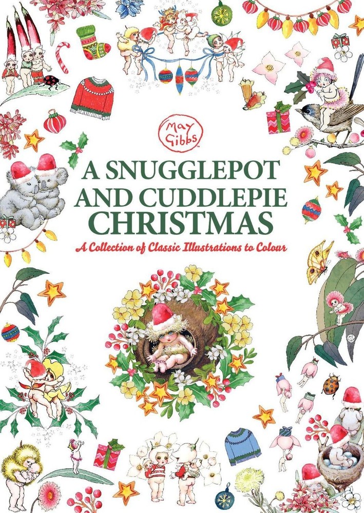 A Snugglepot and Cuddlepie Christmas Adult Colouring Book (May Gibbs) by May Gib