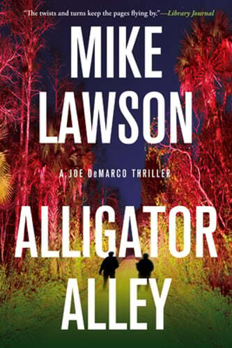 Alligator Alley: A Joe DeMarco Thriller by Mike Lawson: Used