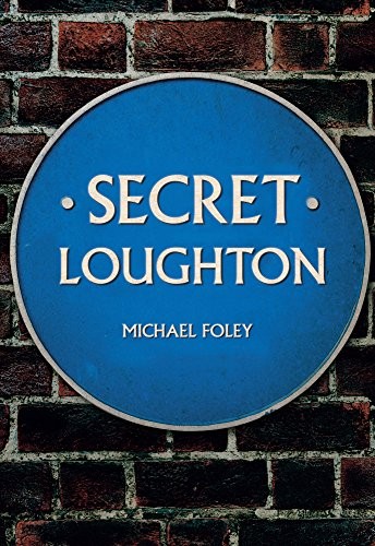 Secret Loughton by Foley, Michael Paperback / softback Book The Fast FreeFREE US DELIVERY | ISBN: 1445674440 | Quality Books