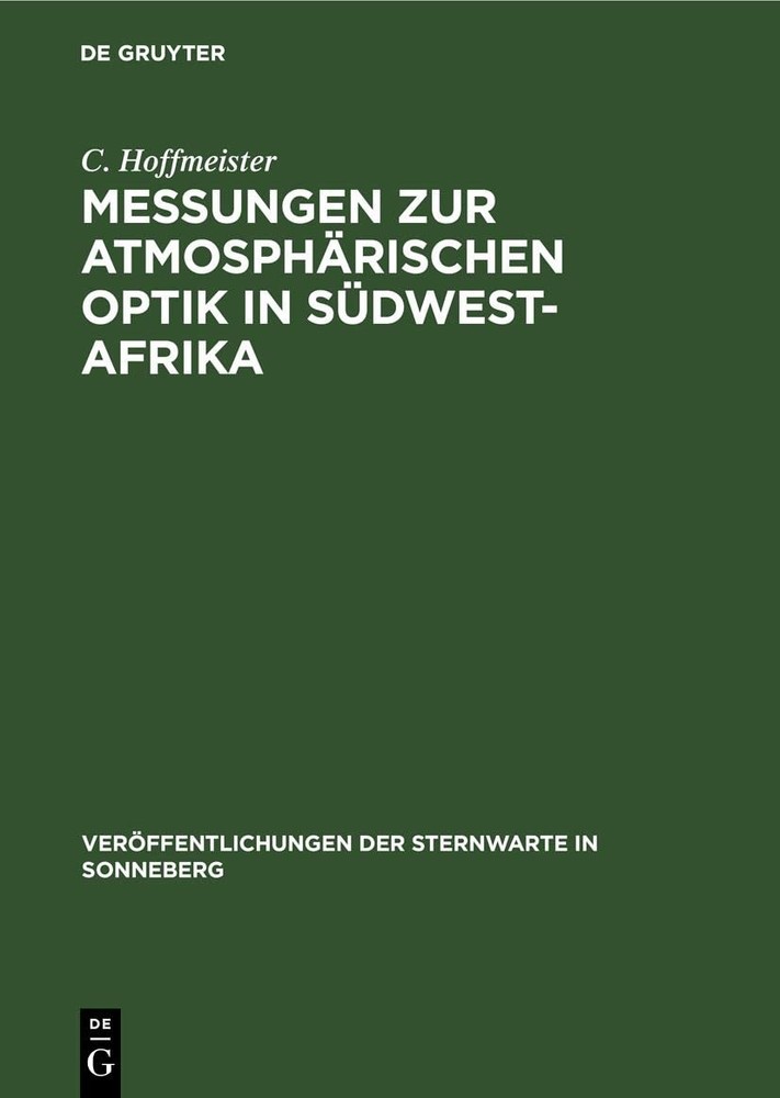 C Hoffmeister Messungen Zur Atmosphärischen Optik in Südwest-Afrika (Hardback)