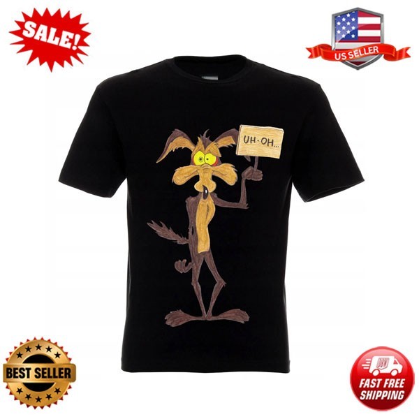 Hot Wile E Coyote and the Road Runner UH OH T Shirt uh oh size S-3XL
