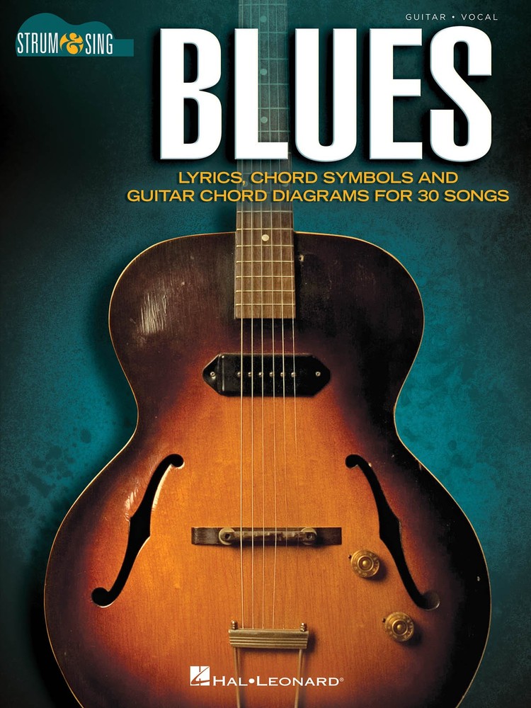 Blues Strum & Sing for Easy Guitar Just the Chords & Lyrics 30 Songs Music Book
