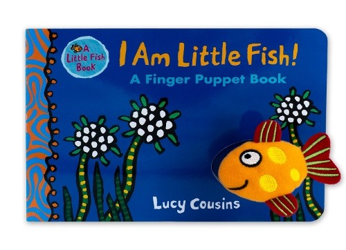 Lucy Cousins I Am Little Fish! A Finger Puppet Book (Board Book) Little FishAnother great item from Rarewaves USA | Free delivery!