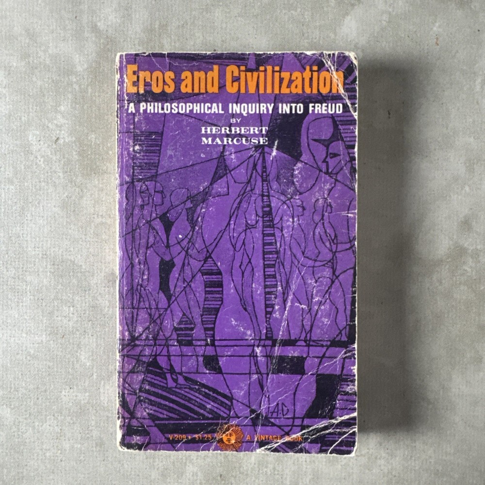 1962 Eros And Civilization A Philosophical Inquiry Into Freud by Herbert Marcuse