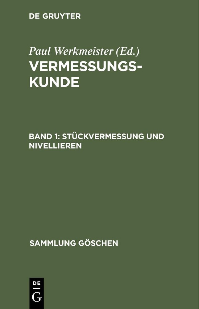 Stückvermessung Und Nivellieren (Hardback) Sammlung Göschen
